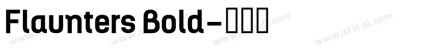 Flaunters Bold字体转换